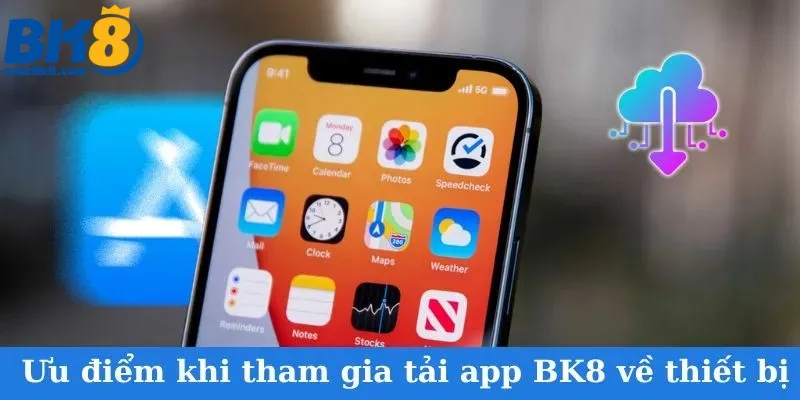 tai-app-bk8-uu-diem-khi-tham-gia